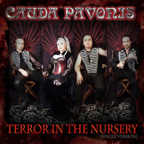 CAUDA PAVONIS - Terror in the Nursery