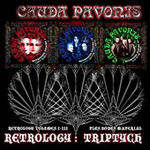 Cauda Pavonis - Retrology:Triptych